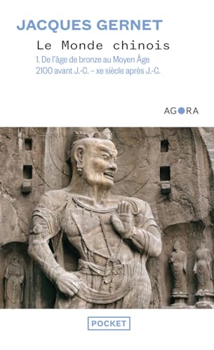 Le monde chinois : Tome 1, De l'Age de Bronze au Moyen Age