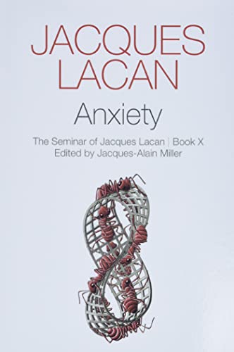 Anxiety: The Seminar of Jacques Lacan, Book X von Polity