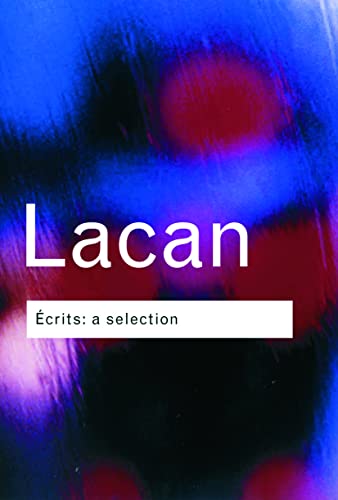 Ecrits: A Selection (Routledge Classics)