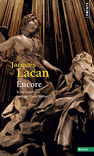 Encore (Seminaire livre XX 1972-1973): Séminaire Livre XX (1972-1973)