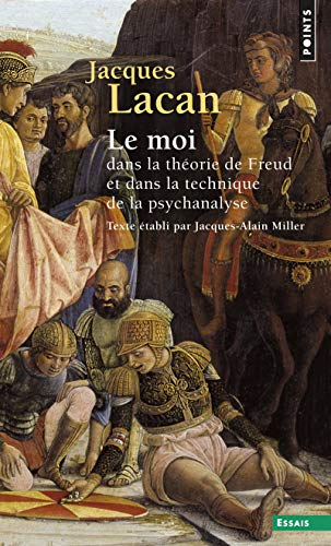 Le Moi dans la théorie de Freud et dans la technique de la psychanalyse, tome 2: Le séminaire Livre II von Points