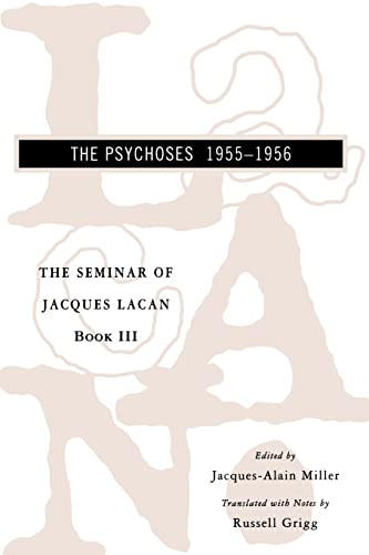 Seminar of Jacques Lacan: The Psychoses von W. W. Norton & Company