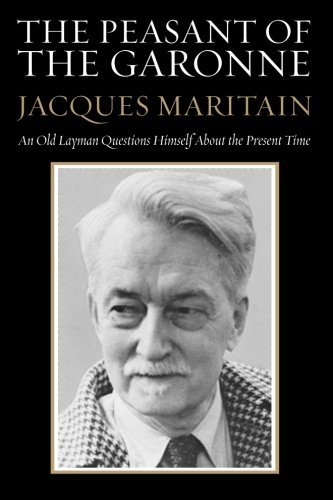 The Peasant of the Garonne: An Old Layman Questions Himself about the Present Time von Wipf and Stock