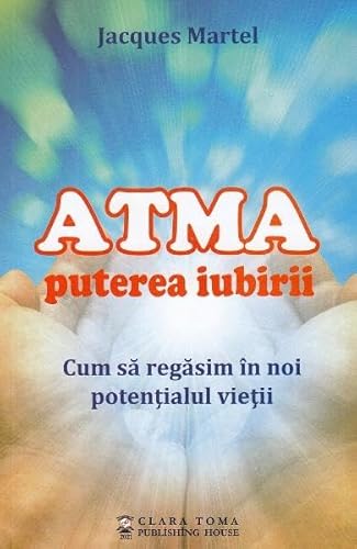 Atma, Puterea Iubirii von Clara Toma