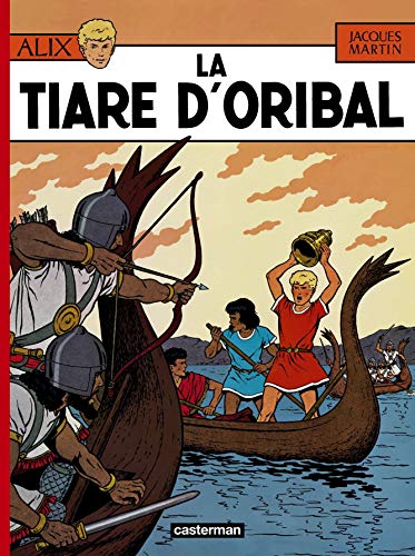 Alix, tome 4 : La Tiare d'Oribal Alix, tome 4 : La Tiare d'Oribal