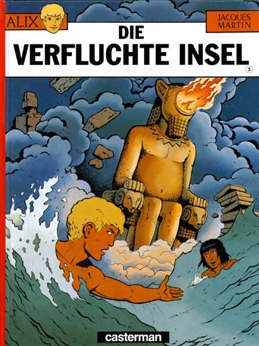 Alix Bd. 3 - Die verfluchte Insel Alix Bd. 3 - Die verfluchte Insel