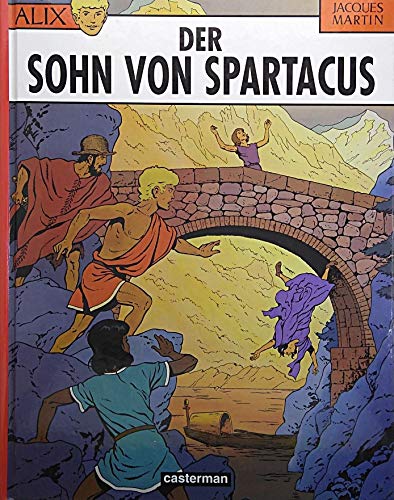 Alix Bd.12 : Der Sohn von Spartacus