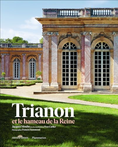 Trianon et le hameau de la Reine von FLAMMARION