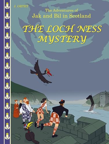 The Loch Ness Mystery: The Adventures of Jak and Bil in Scotland von Brave New Books
