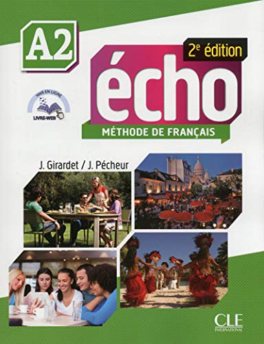 Echo A2 2ed Podrecznik + DVD: Livre de l'eleve + DVD-Rom + livre-web A2 2e edi