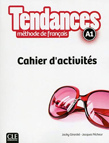 Tendances A1 Cwiczenia: Cahier d'activites A1