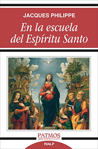 En la escuela del Espíritu Santo (Patmos, Band 226) von Ediciones Rialp, S.A.