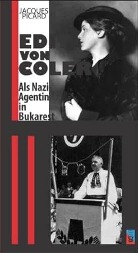 Edit von Coler: Als Nazi-Agentin in Bukarest