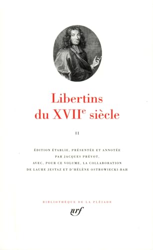 Libertins du XVIIe siècle, tome 2