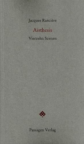 Aisthesis: Vierzehn Szenen (Passagen forum)