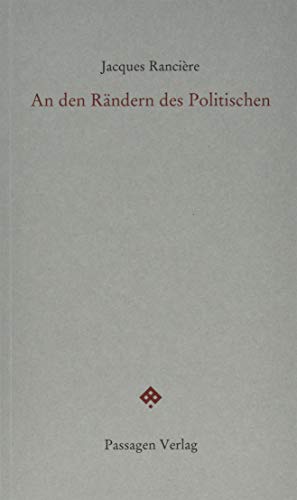 An den Rändern des Politischen (Passagen forum)