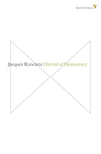 Hatred of Democracy (Radical Thinkers, Band 8) von Verso