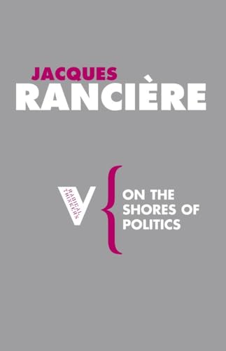On the Shores of Politics (Radical Thinkers) von Verso