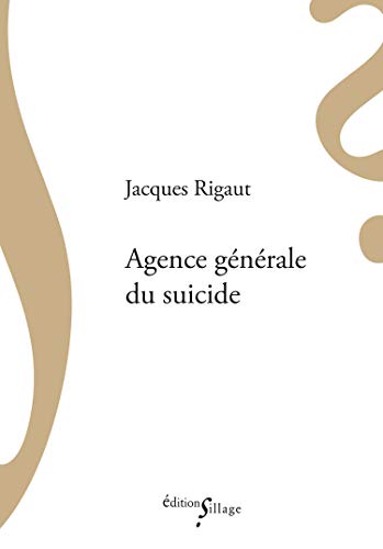 Agence générale du suicide von Editions Sillage