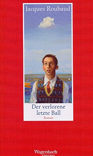 Der verlorene letzte Ball: Roman (Salto) von Verlag Klaus Wagenbach