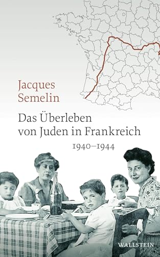 Das Überleben von Juden in Frankreich: 1940-1944