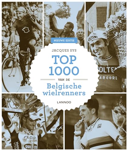 Top 1000 van de Belgische wielrenners von Lannoo