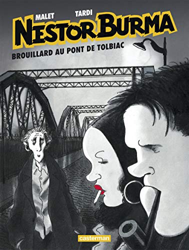 Nestor Burma, Tome 1 : Brouillard au pont de Tolbiac (Nouvelle édition 2015) von CASTERMAN