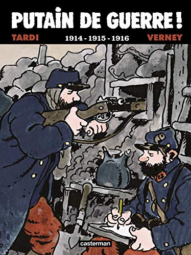 Putain de guerre! 1914-1915-1916 von CASTERMAN