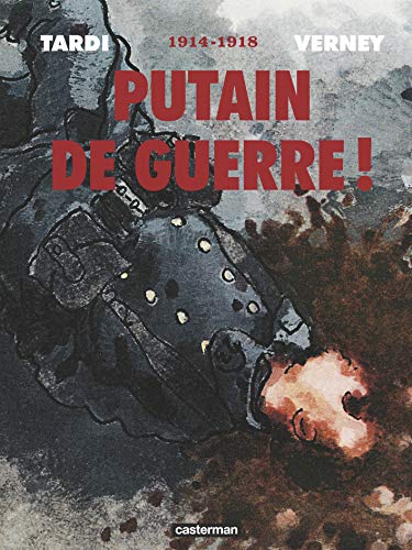 Putain de guerre !: 1914-1918 Album