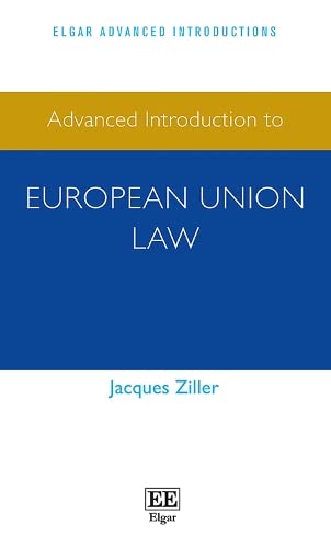 Advanced Introduction to European Union Law (Elgar Advanced Introductions) von Edward Elgar Publishing