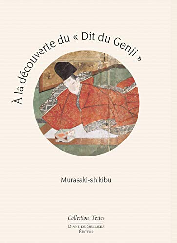A la découverte du Dit du Genji: Guide de lecture