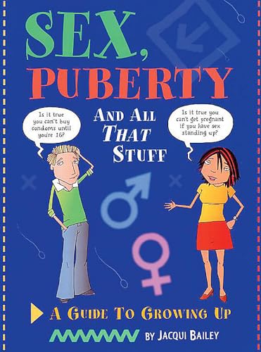 Sex, Puberty and All That Stuff von Franklin Watts