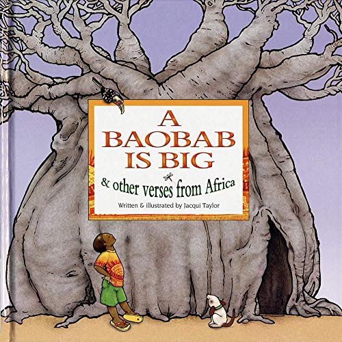 A Baobab Is Big: And Other Verses from Africa von Random House Books for Young Readers