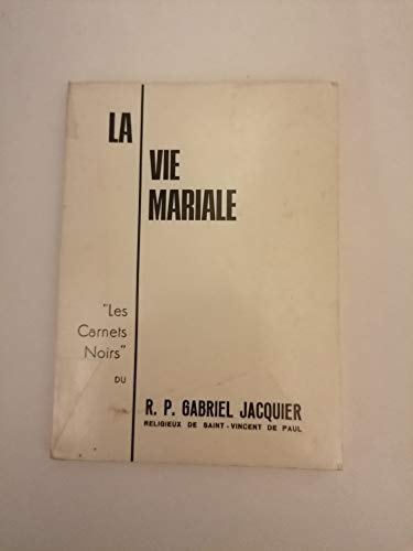 La vie mariale "les carnets noirs" von OSMOSE
