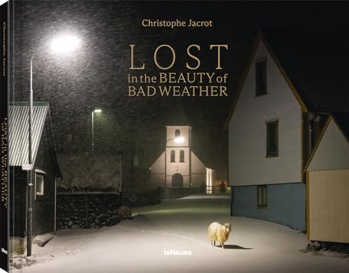 Lost: In the Beauty of Bad Weather von teNeues Verlag GmbH