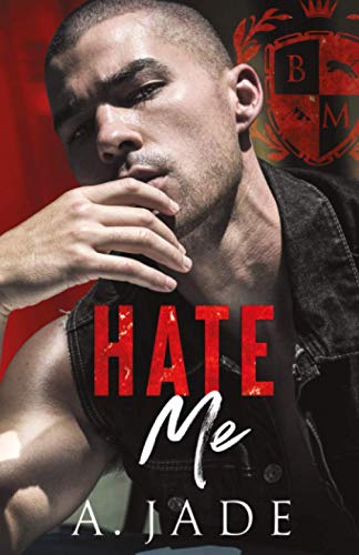 Hate Me: A Stepbrother Bully Romance von Independently published