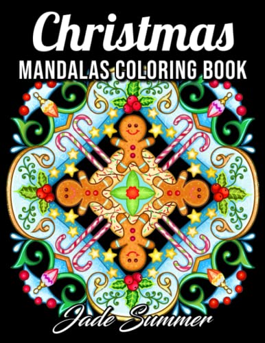 Christmas Mandalas: An Adult Coloring Book with Fun, Easy, and Relaxing Coloring Pages for Christmas Lovers (Christmas Coloring Books)