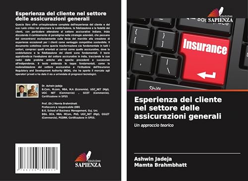 Esperienza del cliente nel settore delle assicurazioni generali: Un approccio teorico von Edizioni Sapienza