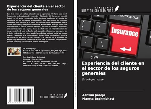 Experiencia del cliente en el sector de los seguros generales: Un enfoque teórico von Ediciones Nuestro Conocimiento