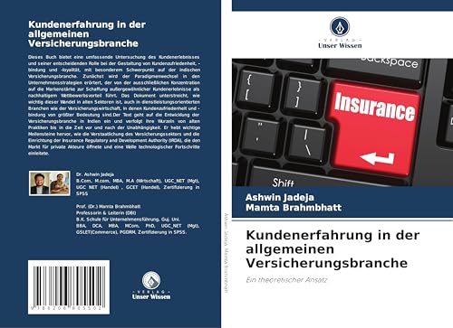 Kundenerfahrung in der allgemeinen Versicherungsbranche: Ein theoretischer Ansatz von Verlag Unser Wissen