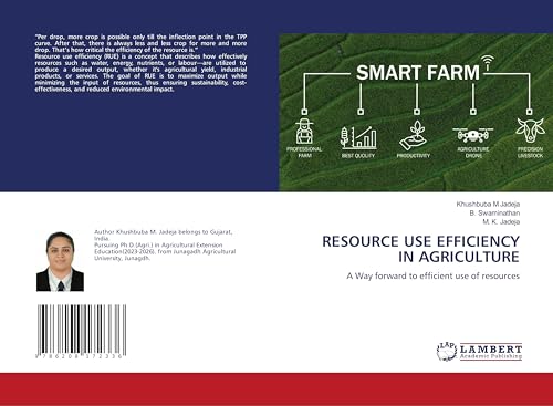 RESOURCE USE EFFICIENCY IN AGRICULTURE: A Way forward to efficient use of resources von LAP LAMBERT Academic Publishing