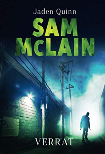 Sam McLain: Verrat (Die McLain Reihe, Band 2)