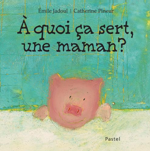 A quoi ca sert, une maman ? von TASCHEN