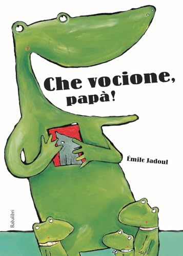 Che vocione, papà! Ediz. a colori (Varia) von Babalibri