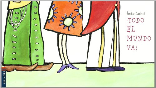 ¡Todo el mundo va! (Luciérnaga, Band 5) von Edelvives