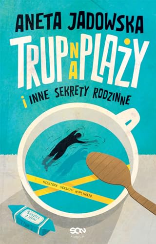 Trup na plaży i inne sekrety rodzinne