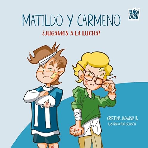 Matildo y Carmeno.: ¿Jugamos a la lucha? von BABIDI-BÚ
