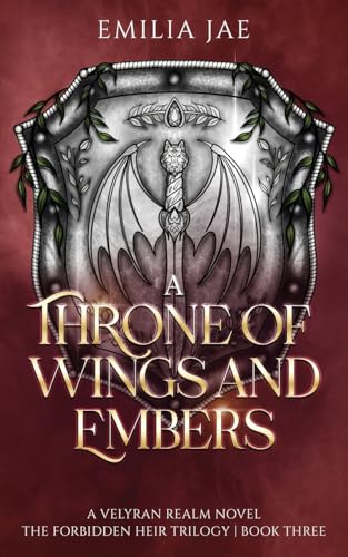 A Throne of Wings and Embers (The Forbidden Heir Trilogy, Band 3) von Em's Bookish Realm Press, LLC