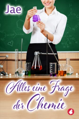 Alles eine Frage der Chemie (Unverhofft verliebt, Band 5) von Ylva Verlag e.Kfr.