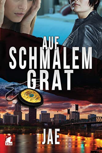 Auf schmalem Grat (Portland-Serie, Band 1) von Ingramcontent